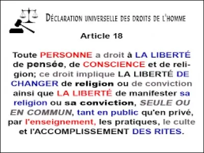 L'article traitant de la liberté de conscience dans la Déclaration Universelle des Droits de l'Homme est :