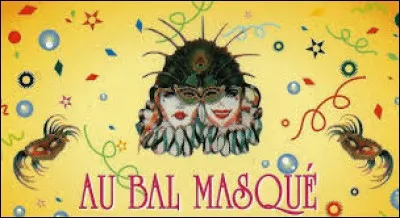 Qui nous chantait "Au bal masqué" ?