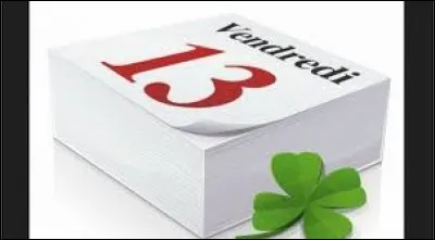 La peur du vendredi 13 est :