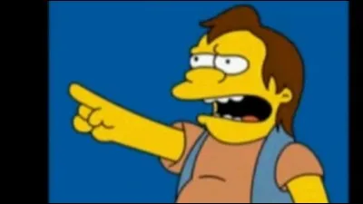 Comment se nomme le garçon qui se moque tout le temps des autre en faisant "Ha!Ha!" ?