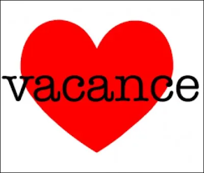 Que faites-vous pendant les vacances ?