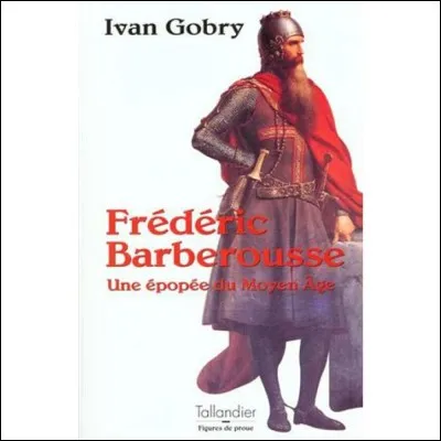 Comment meurt Frédéric 1er Barberousse, empereur germanique ?