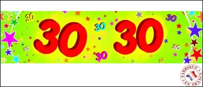 As-tu plus de 30 ans ?