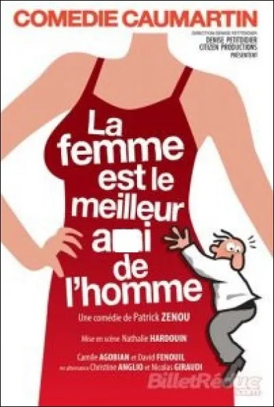 Dans cette comédie, qui est la femme pour l'homme ? Insérez une lettre au mot "ai" pour le savoir.