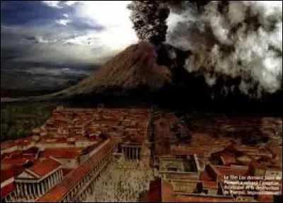Quel est le nom du volcan qui de part son éruption a détruit la ville de Pompéi ?
