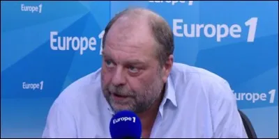 Vous avez déjà vu et entendu Eric Dupond-Moretti. Quelle est sa profession ?