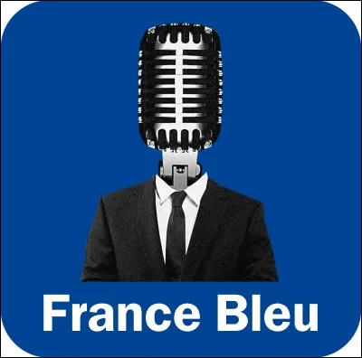 Quel est le slogan de la radio "France Bleu" ?