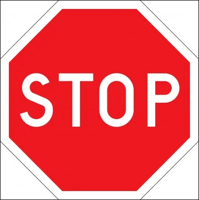 Attention, il y a un panneau "stop" !