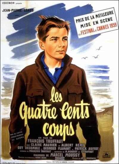 Qui jouait le r&ocirc;le principal dans le film "Les 400 coups" ?