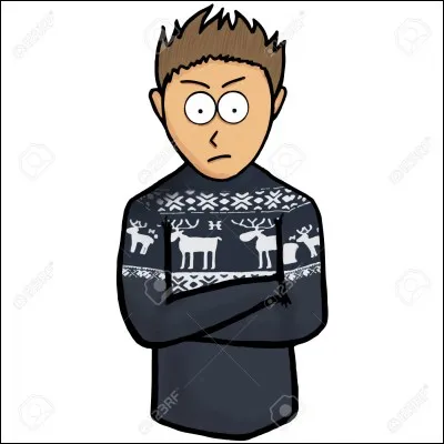 Quand tu t'énerves, c'est parce que...