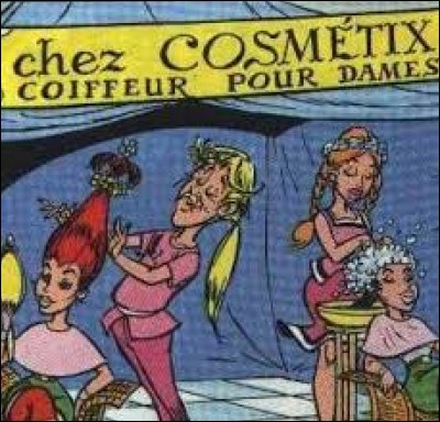 Coiffeur pour dames, Cosmétix est un personnage de l'album ...