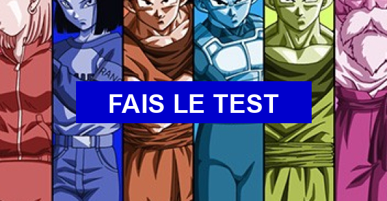 Test de personnalité Quel personnage de 'Dragon Ball Super' es-tu