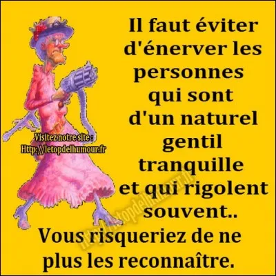 Évitez d'énerver mamie ! Insérez une des lettres suivantes dans le mot "âme" et vous saurez ce qu'elle tient.
