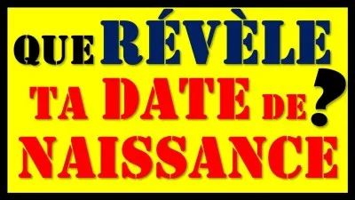 Quelle est sa date de naissance ?