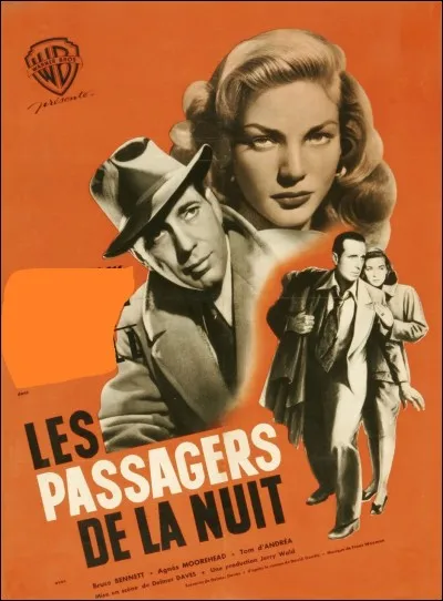 Quel c&eacute;l&egrave;bre couple du cin&eacute;ma am&eacute;ricain est la t&ecirc;te d'affiche du film "Les passagers de la nuit" ?