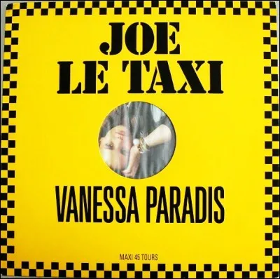 A quoi ne marchait pas 'Joe le taxi' de Vanessa Paradis ?