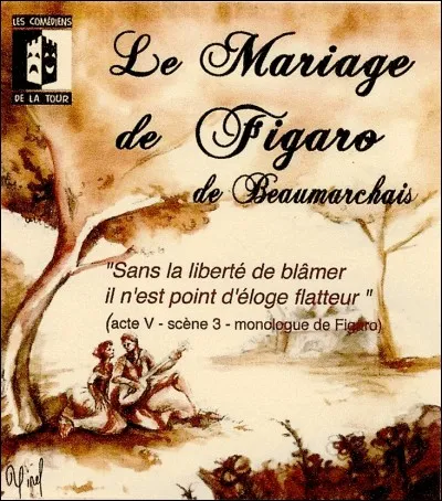 Celui de Beaumarchais ?