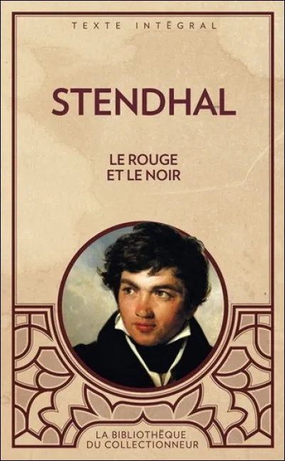 Donnez-moi celui de Stendhal :