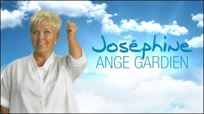 Qui joue Joséphine dans "Joséphine, ange gardien" ?
