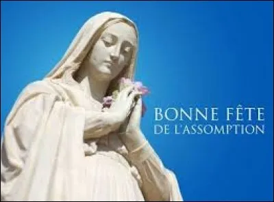 Quelle est la date de l'Assomption ?