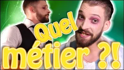 Si vous deviez avoir un métier que prendriez-vous ?