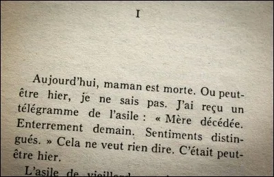 Ce roman dont l'incipit est "Aujourd'hui, maman est morte." est :