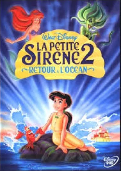 "La Petite Sirène 2" : Ariel et Eric ont eu une fille appelée Mélodie.