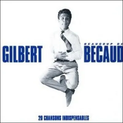 Dans sa chanson "C'est en septembre", que fait Gilbert Bécaud ?