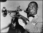 Louis Armstrong. ' And I say to myself....