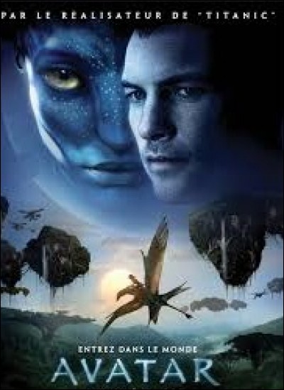 A - Dans le film "Avatar", l'action se déroule sur la planète Jupiter.