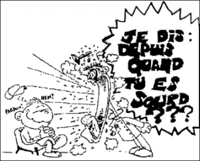 J'entends très mal mon audition est...