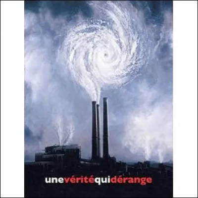 Un ancien vice-président américain a sorti un film sur l'écologie en 2006, de qui s'agit-il ?