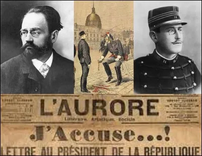 Nous sommes pendant un scandale politique, militaire et social ! Tout cela a commencé par l'arrestation d'un officier qui aurait livré des documents à « l'ennemi », l'Empire allemand. C'est l'espoir d'un homme qui « accuse » pour que justice soit faite : 
« La vérité est en marche; rien ne peut plus l'arrêter ».
Qui est-il ?