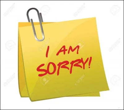 Comment dit-on "désolé", "je suis désolé" ?