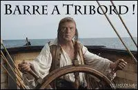 Qui met la barre  tribord ?