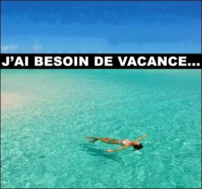 Comment dit-on "vacances" ?