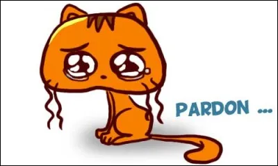Je _____ supplie, pardonne-moi !
