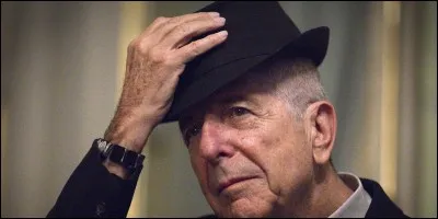 Leonard Cohen est un Québécois décédé en 2012. Vrai ou faux ?