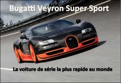Quelle vitesse la Bugatti Veyron Super Sport a-t-elle atteinte ?