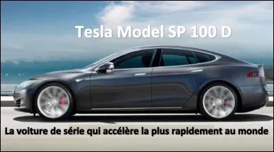Combien de temps faut-il à la Tesla SP 100 D pour passer de 0 à 100 km/h ?