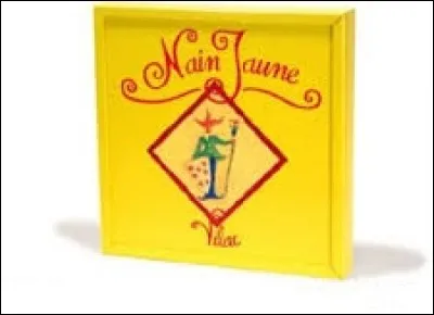 Si vous jouez au Nain Jaune, vous n'aurez pas besoin de ...