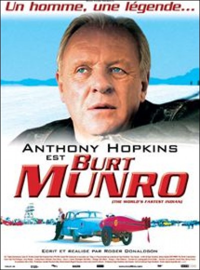 Commençons par "Burt Munro" avec Anthony Hopkins.
Quelle était la marque de sa moto ?