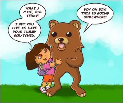 Pour finir en beauté, quoi de mieux que de briser votre enfance. Sur cette image, nous pouvons voir Pedobear avec une de ses victimes, laquelle ?