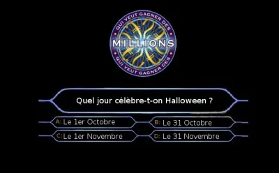 /Qui veut gagner des millions ?/ Répondez à cette question.