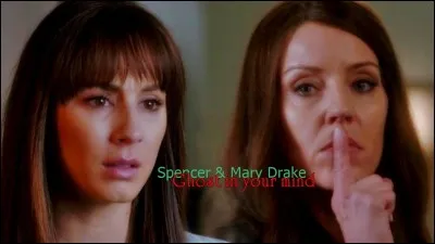 Que propose Mary Drake à sa fille ? (la jumelle de Spencer)