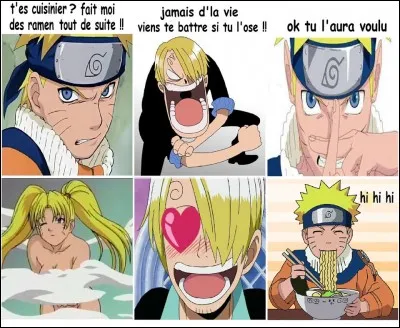 Et pour finir, dites-moi comment Naruto a-t-il convaincu Sanji de lui préparer des ramen ?