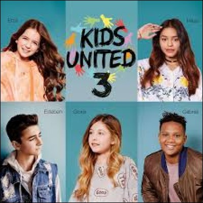 En Août 2017, les Kids United ont sorti leur nouvel album qui s'intitule...