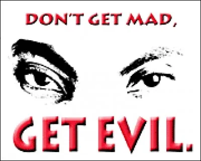 De qui est "I Get Evil" ?