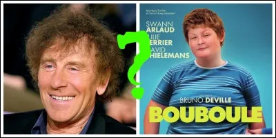Alain Souchon a fait la bande originale du film "Bouboule".