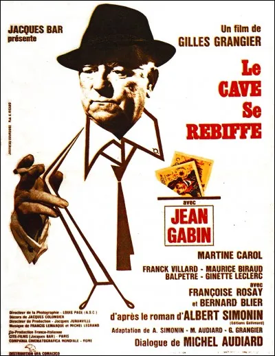 Dans "Le Cave se rebiffe", quel est le surnom de Ferdinand Marchal, qu'interprète Jean Gabin ?